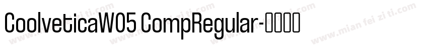 CoolveticaW05 CompRegular字体转换